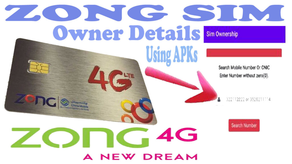 Zong SIM Owner Card Details Using APKs