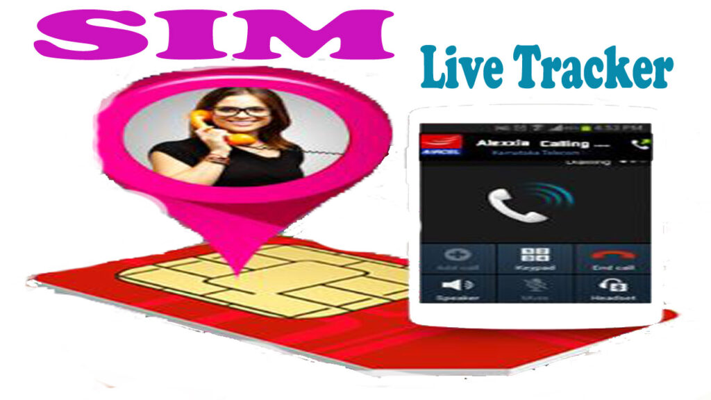 Check live Sim Location by Apps