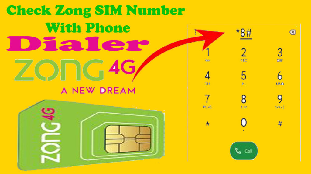 Check Zong SIM Number Via Your Phone Setting